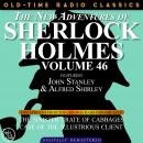 THE NEW ADVENTURES OF SHERLOCK HOLMES, VOLUME 46; EPISODE 1: THE SINISTER CRATE OF CABBAGE  EPISODE  Audiobook