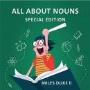 All About Nouns (Special Edition) Audiobook