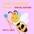 Bizzy Honeybee for Kids (Special Edition) Audiobook