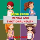Mental and Emotional Health (Special Edition) Audiobook