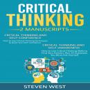 Critical Thinking: How to develop confidence and self awareness (2 Manuscripts) Audiobook