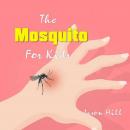 The Mosquito for Kids Audiobook