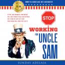 STOP WORKING FOR UNCLE SAM Audiobook