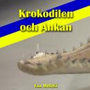 Krokodilen Och Ankan Audiobook