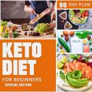Keto Diet 90 Day Plan for Beginners (Special Edition) Ketogenic Diet Plan Audiobook