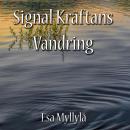 Signal Kräftans Vandring Audiobook