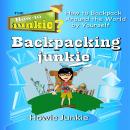 Backpacking Junkie Audiobook