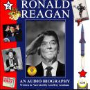 Ronald Reagan; An Audio Biography #2 Audiobook