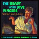 The Beast With Five Fingers Audiobook