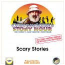 The Old Gray Goose's Story Hour; The World's Most Beloved Storyteller; Original Masters Series Re-mixed and Re-mastered; Scary Stories