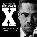 Speeches by Malcolm X - The Ultimate Collection Audiobook