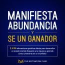 [Spanish] - Manifiesta abundancia y se un ganador 2,436 afirmaciones positivas diarias para desarrol Audiobook