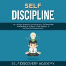 Self Discipline: The Ultimate Blueprint to Improve your Self Discipline and Mindset in 10 Days – Dai Audiobook