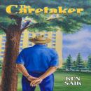 Caretaker - Book One, Ken Saik