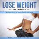 Lose Weight 2 in 1 Bundle: Beginners Guide for Weight Loss with Intermittent Fasting and Ketogenic D Audiobook
