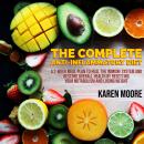 The Complete Anti-Inflammatory Diet: A 2-week Meal Plan to Heal The Immune System and Restore Overal Audiobook