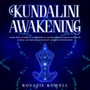 Kundalini Awakening: Learn How to Improve Your Spiritual and Mind Power, Awaken Kundalini Energy, an Audiobook