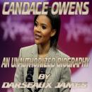 CANDACE OWENS : AN UNAUTHORIZED BIOGRAPHY Audiobook