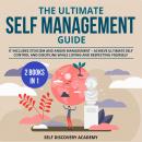 The Ultimate Self Management Guide - 2 Books in 1: It includes Stoicism and Anger Management – Achie Audiobook