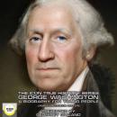 The Icon True History Series; George Washington, A Biography for Young People