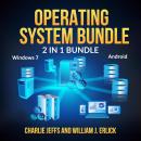 Operating System Bundle: 2 in 1 Bundle, Windows 7, Android