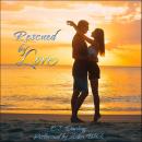 Rescued By Love Audiobook