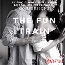 The Fun Train: An Erotic True Life Confession