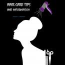Hair Care Tips and Information Audiobook