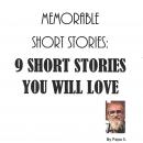 Memorable short stories: 9  short stories you will love