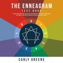 The Enneagram Test Book: A Practical Guide to Self-Discovery & Self-Realization for Better Relations Audiobook