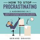 How to stop procrastinating: 2 Audiobooks in 1 - Learn How to Stop Procrastination and Laziness, Ove Audiobook