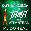 The Emerald Tablets of Thoth The Atlantean Audiobook