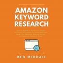 Amazon Keyword Research: A Free Method of Finding Profitable Keywords on Amazon. Increase Sales and  Audiobook