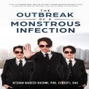 The Outbreak of A Monstrous Infection Audiobook