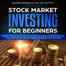 Stock Market Investing for Beginners: Golden Steps to Learn How You Can Create Financial Freedom Thr Audiobook
