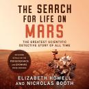 The Search for Life on Mars: The Greatest Scientific Detective Story of All Time Audiobook