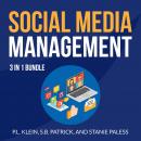 Social Media Management Bundle: 3 in 1 Bundle, Hatching Twitter, Crushing YouTube, and Instagram Sec Audiobook