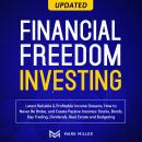 Financial Freedom Investing. Latest Reliable &Profitable Income Streams. How To Never Be Broke And C Audiobook