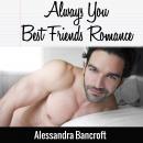 Always You Best Friends Romance Audiobook