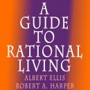 A Guide to Rational Living Audiobook