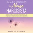 Guía de sanación del abuso narcisista Audiobook