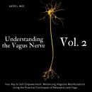 Understanding the Vagus Nerve - Vol. 2