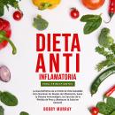 Dieta Anti-Inflamatoria Para Principiantes Audiobook