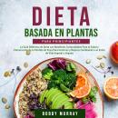 Dieta Basada en Plantas Para Principiantes Audiobook