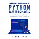 Aprende a Programar en Python Para Principiantes Audiobook
