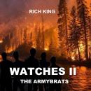 Watches II: The Armybrats Audiobook