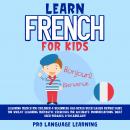 Learn French for Kids Audiobook
