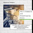 The E-Commerce and Dropshipping Bible Audiobook