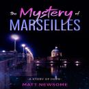 The Mystery Of Marseille Audiobook