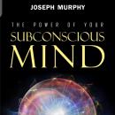 The Power of your subconscious mind Audiobook